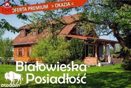 Piękna Posiadłość Podlasia. Oferta PREMIUM.