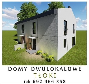 Dom dwulokalowy Tłoki