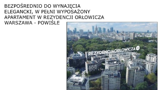 Bezpośrednio Nowy Apartament, Powiśle, Orłowicza 12