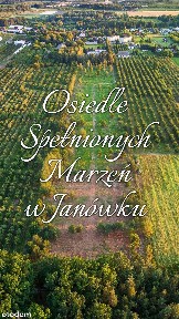 Osiedle Spełnionych Marzeń - Domy parterowe, wolnostojące w Janówku