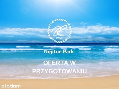 2 sypialnie, 2 łazienki. Neptun Park. Plaża 50 m. Najnowszy etap.