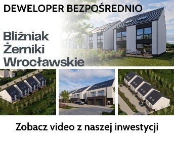 Gotowy Bliźniak w Żernikach Wrocławskich - ostatni!